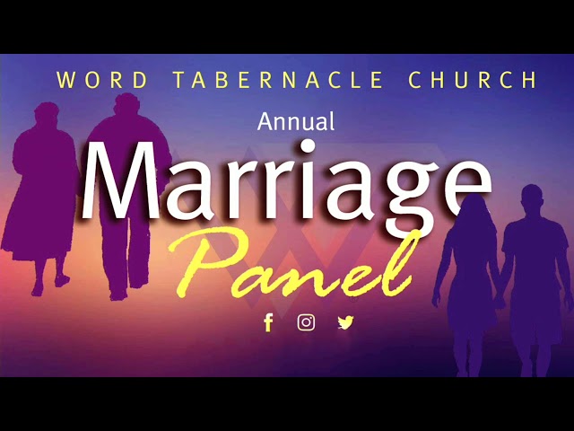 WTC Annual Marriage Panel // June 25, 2024 // Word Tabernacle Church
