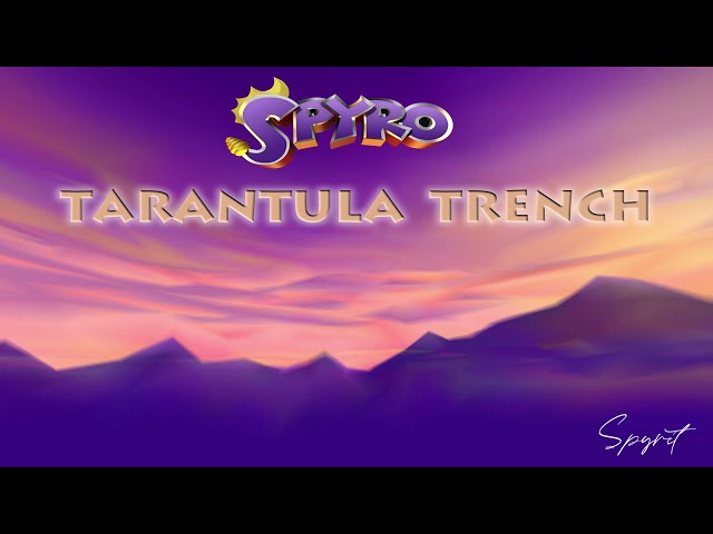 Spyrit - Tarantula Trench (Spyro The Dragon Inspired Track)