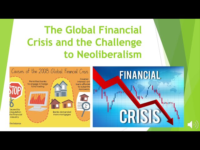 Global Financial Crisis and Challenges to Neoliberalism