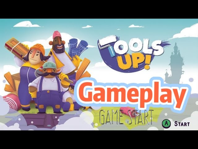 Gameplay: Let's Play Co-op Tools Up!