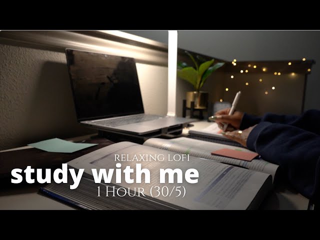 1-Hour Study With Me | Relaxing Lofi | Pomodoro 30/5