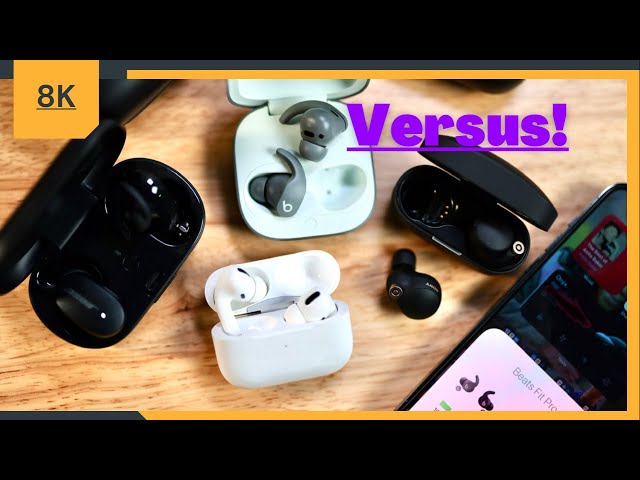 Beats Fit Pro VS AirPods Pro VS Bose QC BUDS VS SONY WF 1000XM4 STRAIGHT TO THE POINT