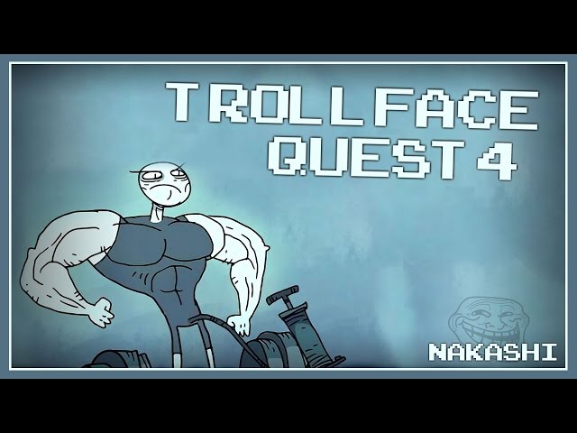 Trollface Quest 4 - Trollympiáda - Nakashi [CZ]
