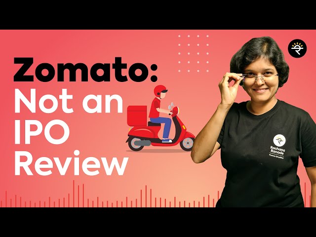 Zomato not an IPO review | CA Rachana Ranade