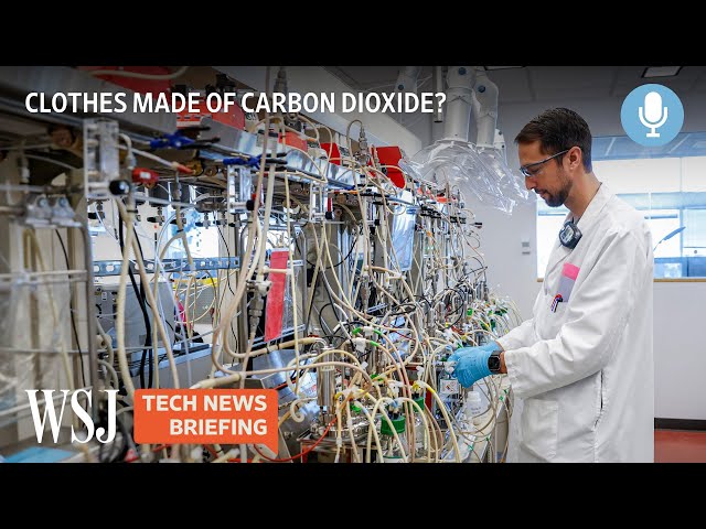 Carbon Transformation Tech: Clothes Made of CO2? | WSJ Tech News Briefing