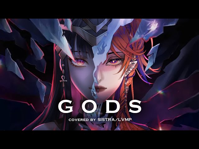 【Cover】「GODS」ft.NewJeans | By @SistraLyrics_OTL / @LVMP_OTL | Worlds 2023 Anthem League of Legends