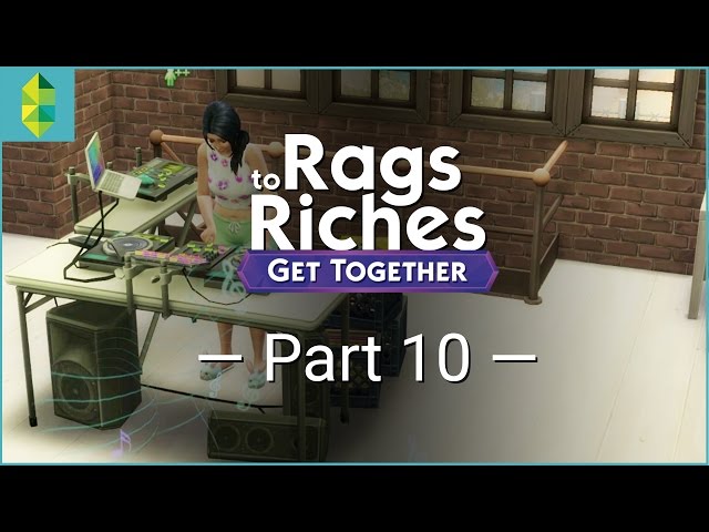 The Sims 4 Get Together - Rags to Riches - Part 10