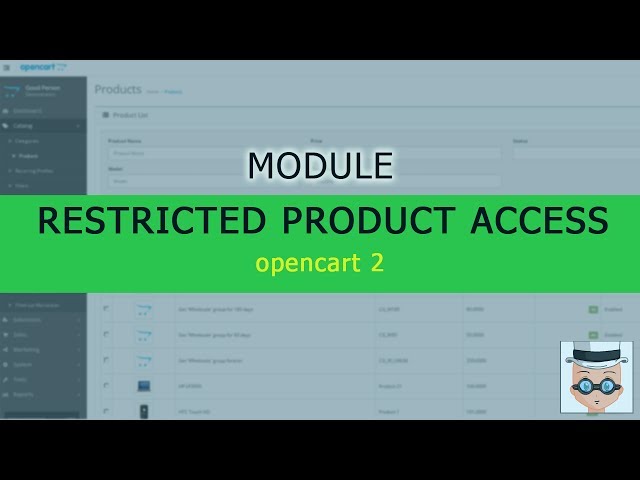 Overview of Restricted Product Access for Opencart 2