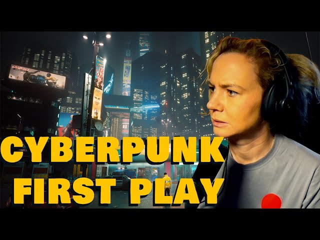 4 - My first ever play through of Cyberpunk