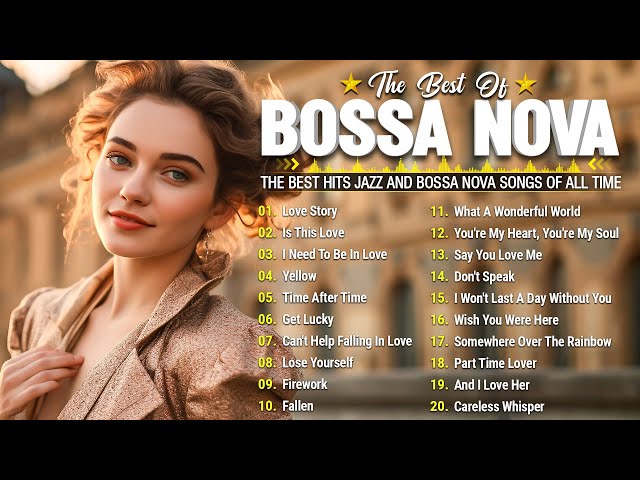 Bossa Nova Playlist 2024  🎼 Bossa Nova Covers 2024 🌈 Relaxing Bossa Nova Jazz