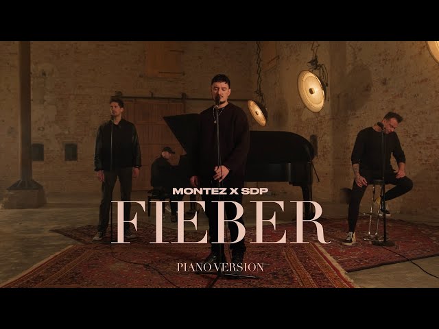 Montez x SDP - Fieber – Piano Version (prod. by Aside) [Official Video]