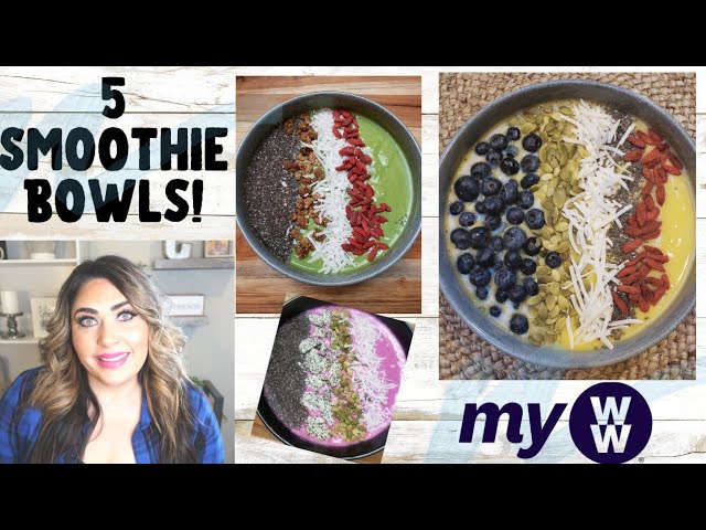 5  DELICIOUS SMOOTHIE BOWLS! | MYWW | WEIGHT WATCHERS!!