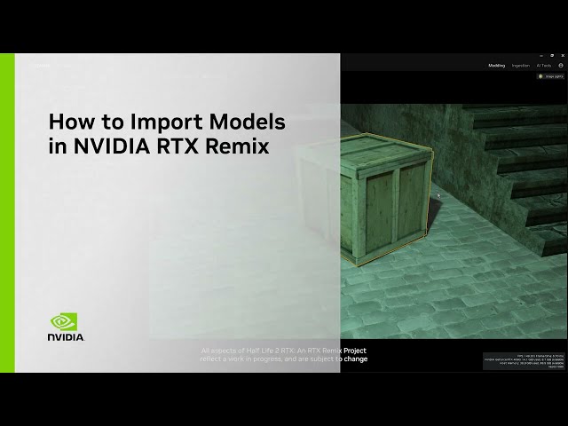 How to Import Models in NVIDIA RTX Remix