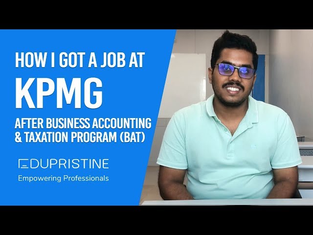 How I got a job at KPMG? after Business Accounting & Taxation Program, Student Testimonial