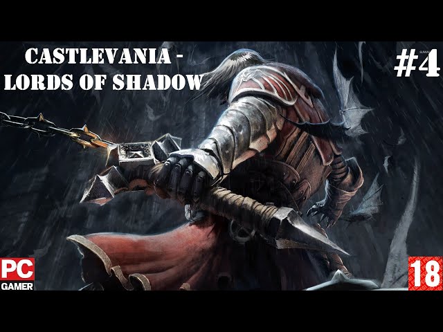Castlevania: Lords of Shadow(PC) - Прохождение #4. (без комментариев) на Русском.