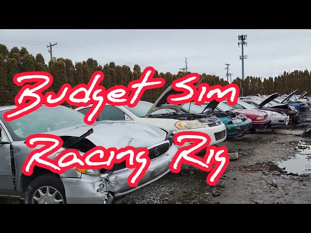 Budget Sim Racing Rig Build - Junk Yard Find