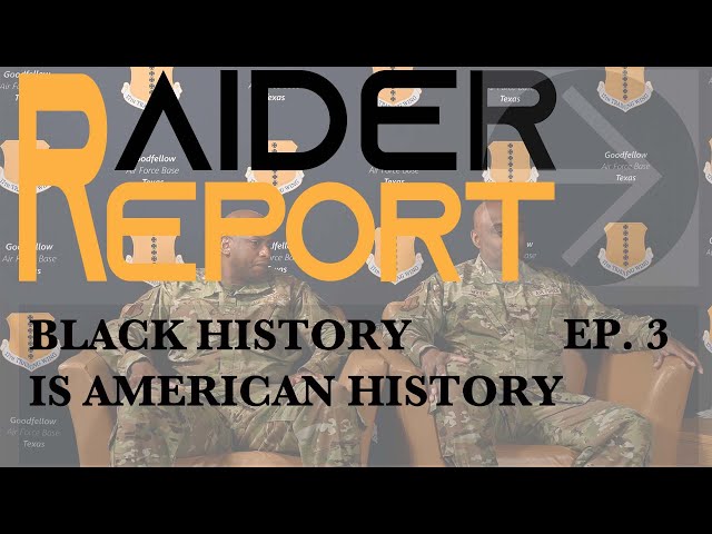 Black History is American History | Raider Report Ep. 3