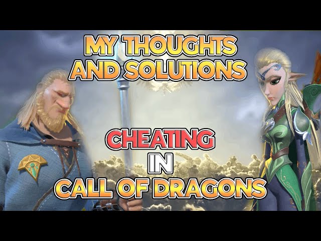 Call of Dragons VS CHEATERS?! Do WE Have a Problem? Bots, Account Sharing & More! My Opinion & Fixes