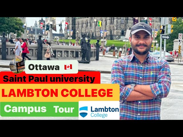 LAMBTON COLLEGE IN OTTAWA | SAINT PAUL UNIVERSITY | CAMPUS TOUR @Princeyadav_ca