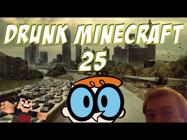 Drunk Minecraft #25 | THE WALKING DEAD
