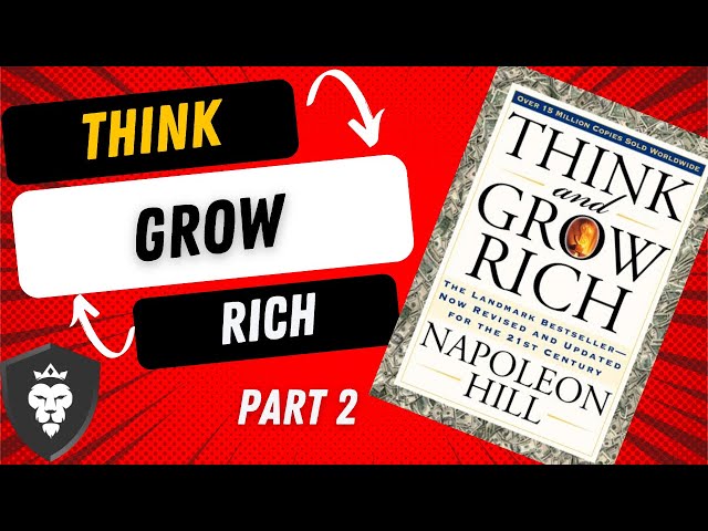 Think and Grow Rich by Napoleon Hill Part 2