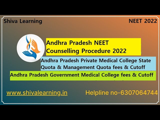 Andhra Pradesh NEET Counselling Procedure 2022 , AP Private Medical Colleges Fees & Cut-off