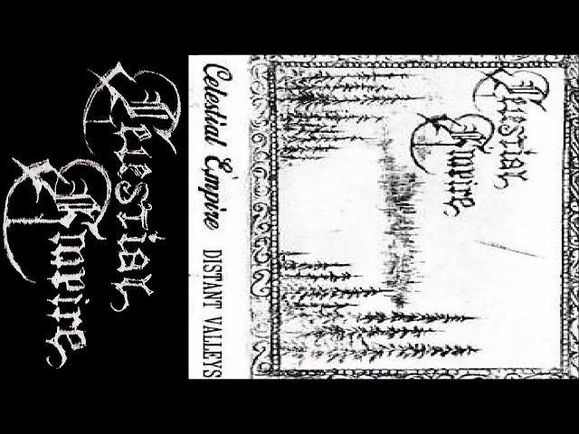 Celestial Empire [FIN] [Death/Black] 1995 - Distant Valleys (Full Demo)
