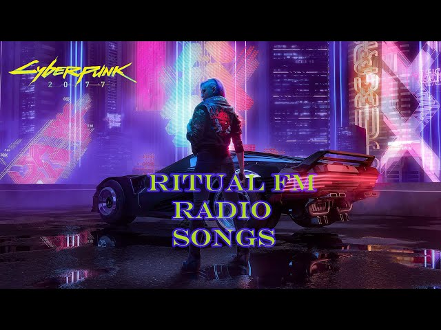 Cyberpunk 2077 | Ritual FM Radio Songs