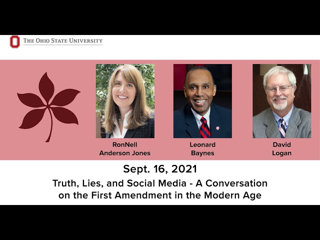 Truth Lies and Social Media - A Conversation on the First Amendment in the Modern Age