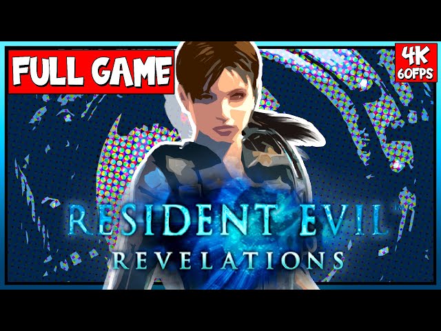 RESIDENT EVIL REVELATIONS HD [PC] Full Game Walkthrough - ALL HANDPRINTS - 4K60FPS - No Commentary