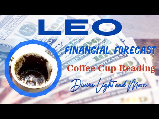 Leo ♌︎ MASSIVE AMOUNTS OF ABUNDANCE IS COMING YOUR WAY! 💰 NEXT 4 WEEKS ✨ Coffee Cup Reading ☕️
