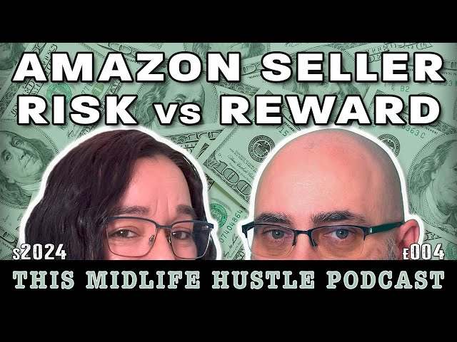 Getting Started With Amazon // Panic and Risk vs Reward // s2024 e004