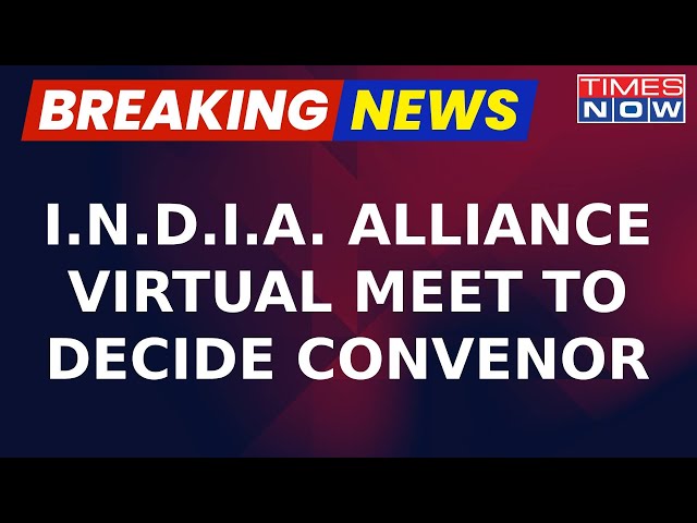 I.N.D.I.A. Alliance Seat-Sharing Deadlock Continues, Virtual Meet To Decide Bloc Convenor | Breaking