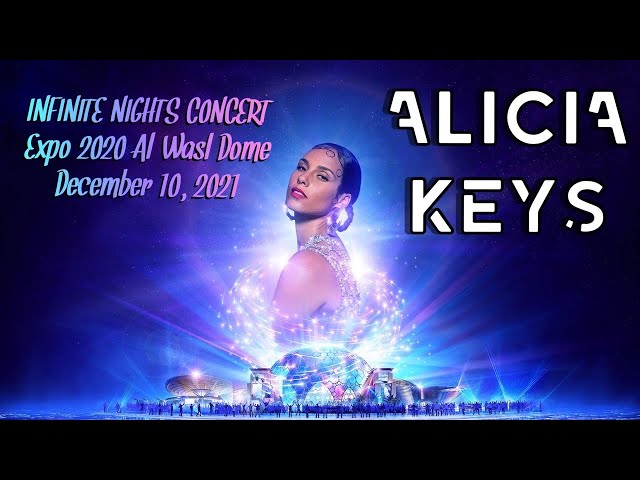 ALICIA KEYS INFINITE NIGHTS CONCERT | DUBAI EXPO 2020 | December 10, 2021