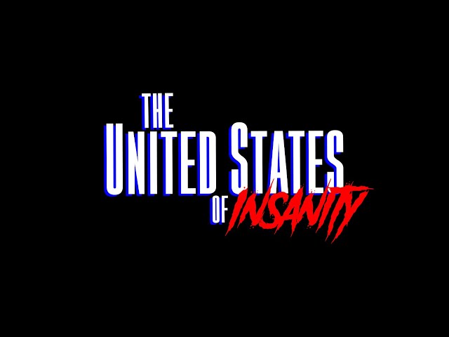 The United States of Insanity - Teaser Trailer (2021)
