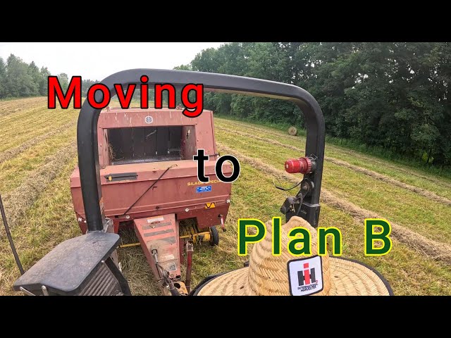 Making hay in not so optimal conditions.  Switching to plan B just might surprise you.