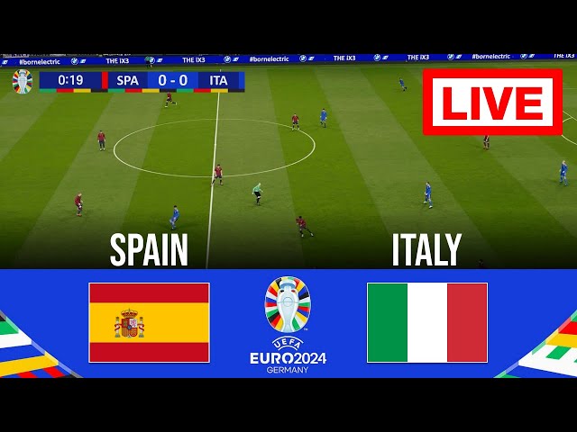 🔴 LIVE : Spain vs Italy | UEFA Euro 2024 | Live Match Today | Full Match Streaming