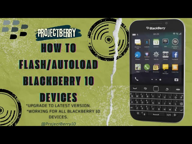How to Flash/Autoload Blackberry 10 Devices