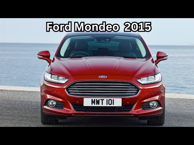 Ford Mondeo  2015 Facts | FORD MONDEO 2015 FULL REVIEW