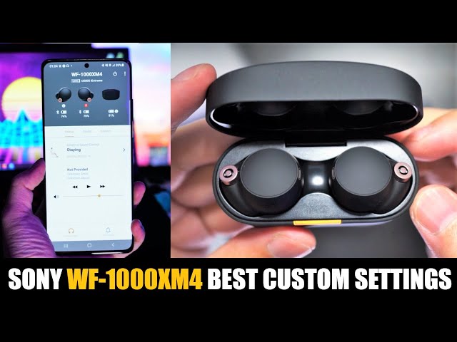 Sony WF-1000XM4 Best Custom Settings 🔥