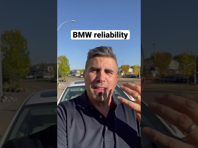 BMW reliability summarized