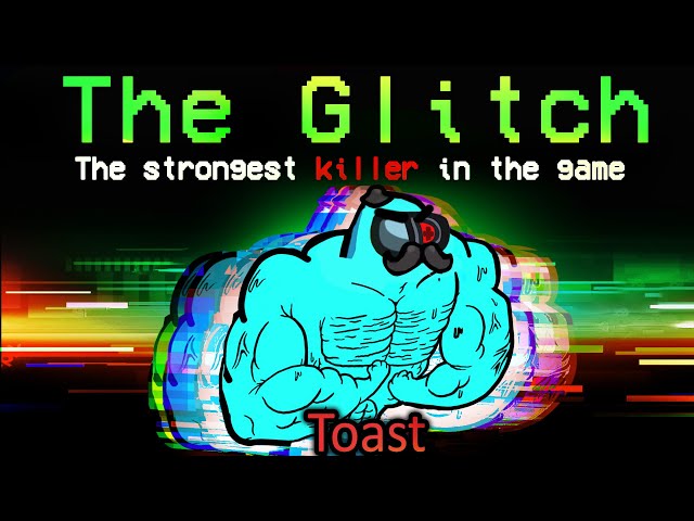 the NEW Glitch role is the STRONGEST killer in Among Us...