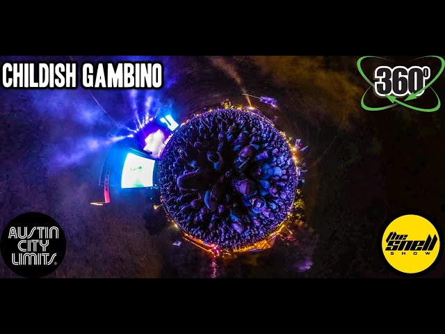 VR/360 Childish Gambino Live - II Worldstar - Austin City Limits 2019