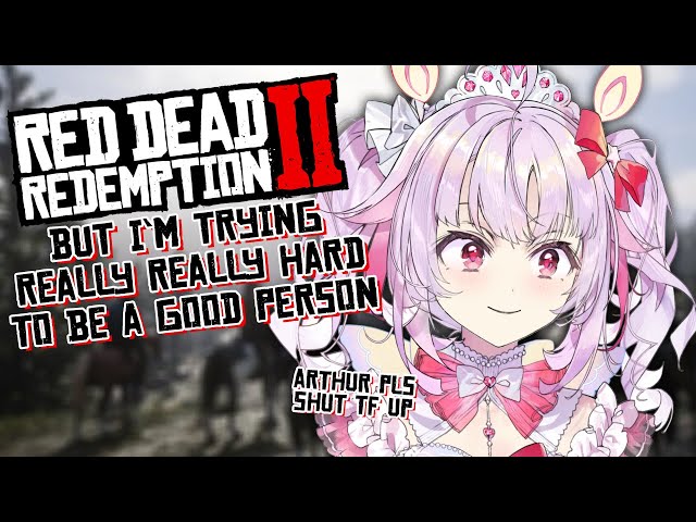 【RED DEAD REDEMPTION 2】 but i'm trying really really hard to be a good person