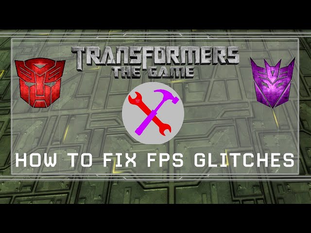 Transformers The Game PC - How to Fix Weird FPS Issues