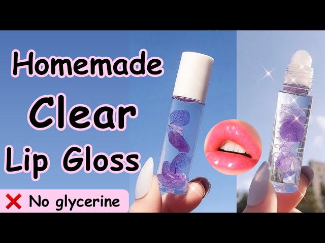How to make clear lip gloss without glycerine 😱 DIY clear lip gloss that actually works!