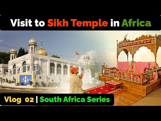 Visit to Sikh Temple in Africa | VLOG 2 | Travel Mates Tourism