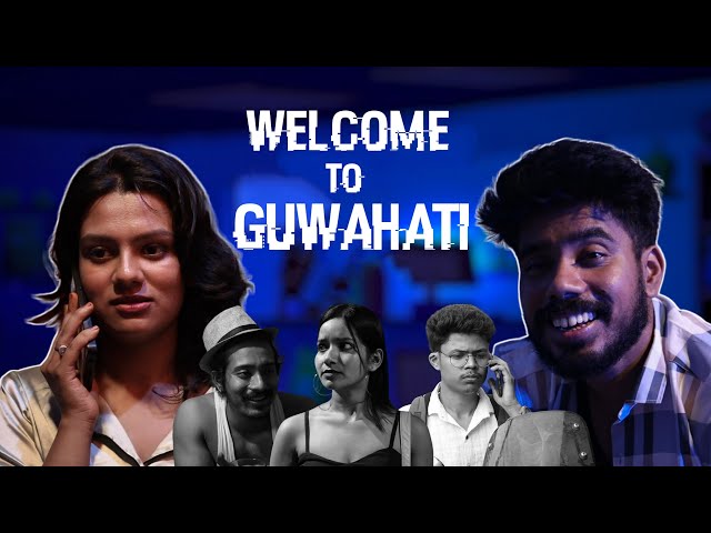 WELCOME TO GUWAHATI || Assamese Funny Video || Nosto Lora