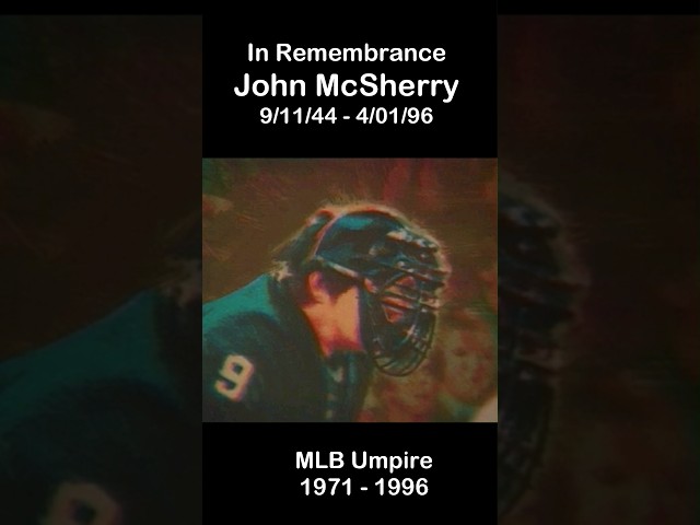 Remembering John McSherry MLB Umpire#shorts#baseball#mlb umpire