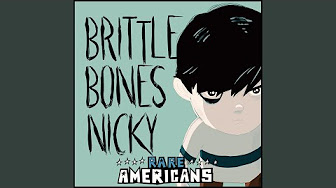 Brittle bone Nicky